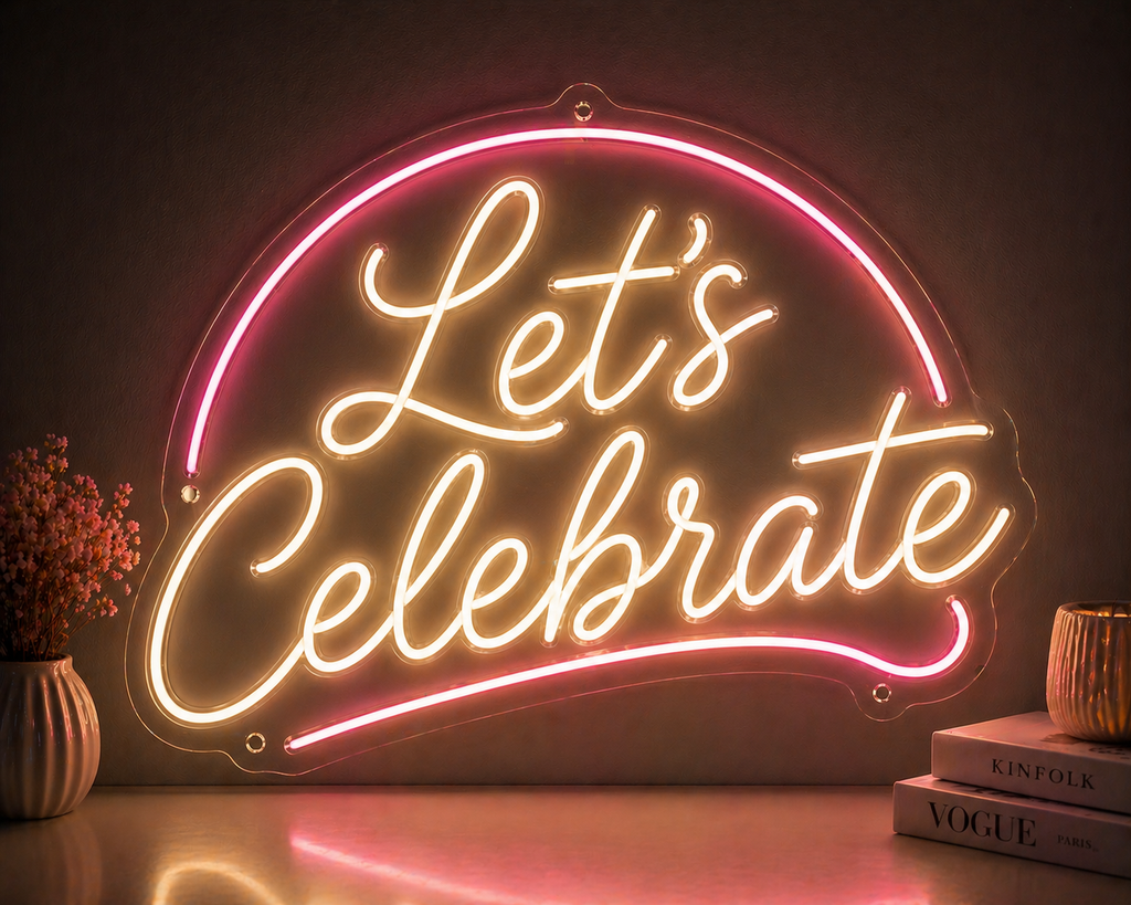 Lets Celebrate Neon Sign