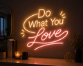 Do You Want Love Neon Sign