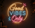 Good Vibes Only Neon Sign